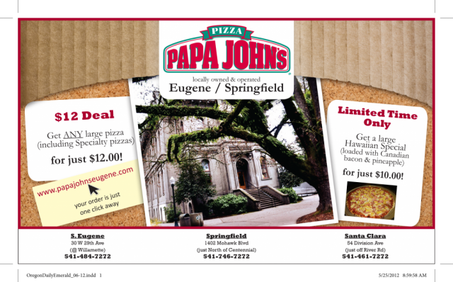 OregonDailyEmerald_06-12 | Local Print Ad for Papa John's, Pizza