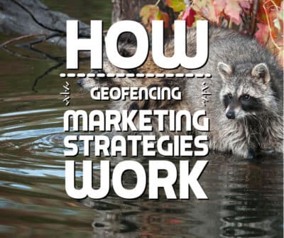 How Geofencing Marketing Strategies Work